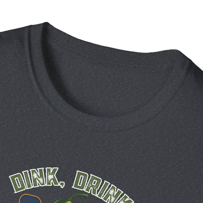 Pickle Ball Time! Dink, Drink, Repeat