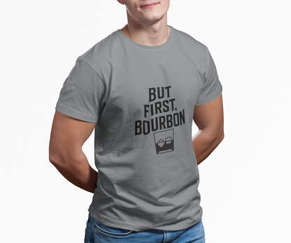 But First Bourbon