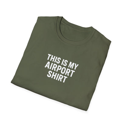 This Is My Airport Shirt