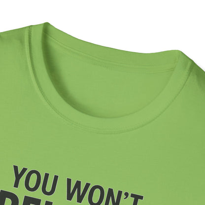 Funny Quotes T-Shirt
