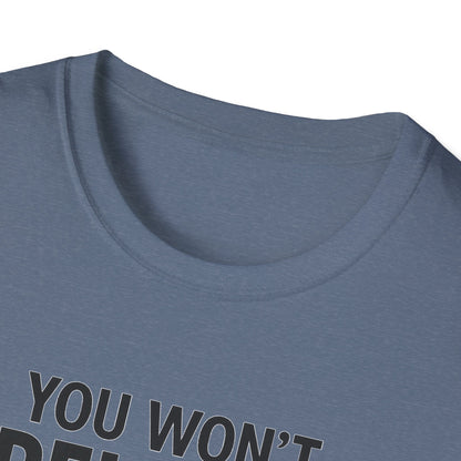 Funny Quotes T-Shirt