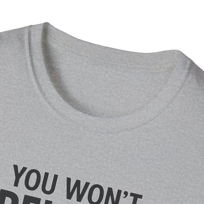 Funny Quotes T-Shirt