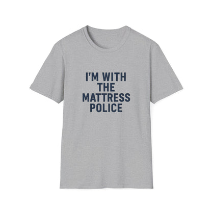 I'm with the Mattress Police