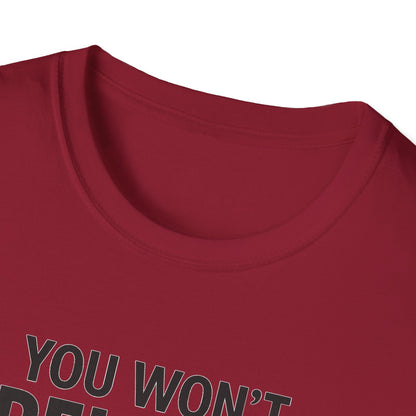 Funny Quotes T-Shirt
