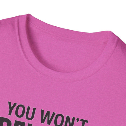 Funny Quotes T-Shirt