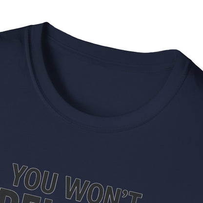 Funny Quotes T-Shirt