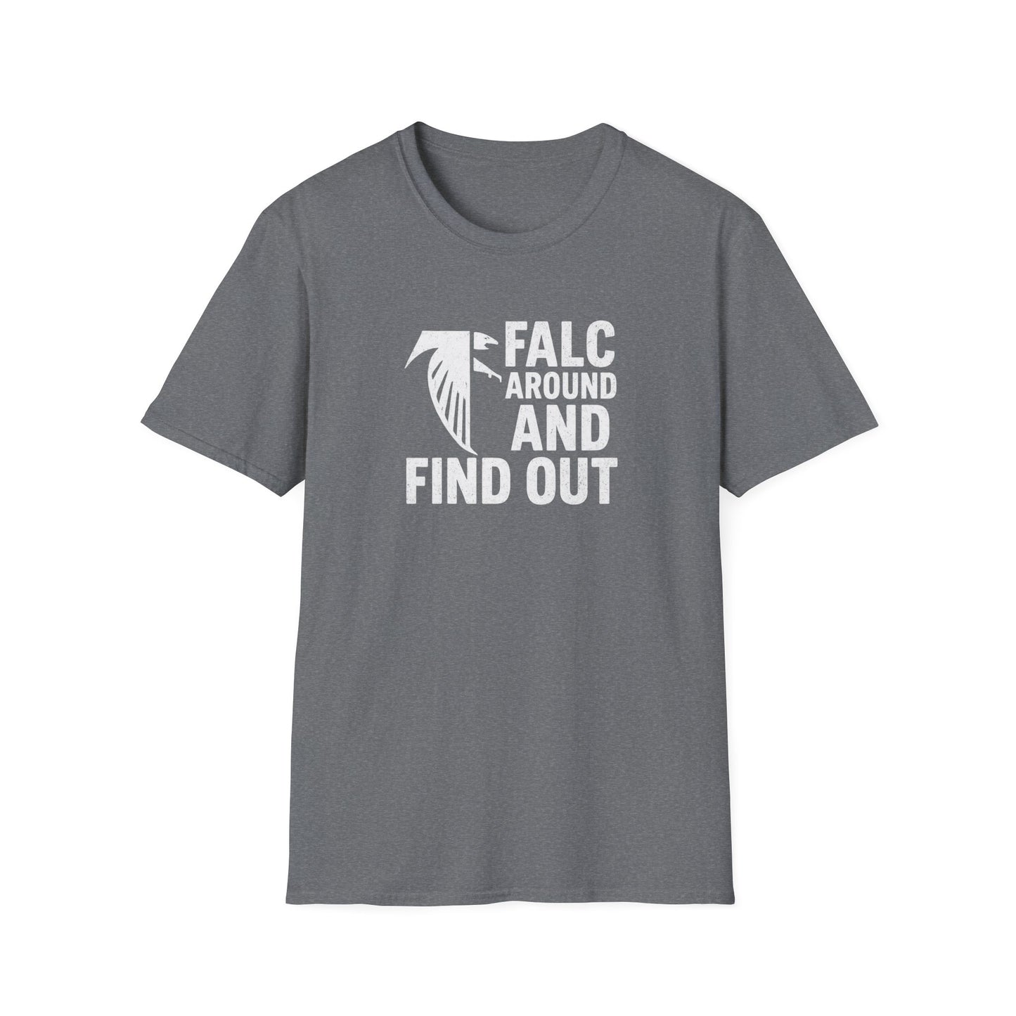 Atlanta Falcons T-Shirt - Falc Around and Find Out - Gameday Gear
