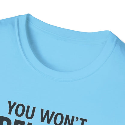 Funny Quotes T-Shirt
