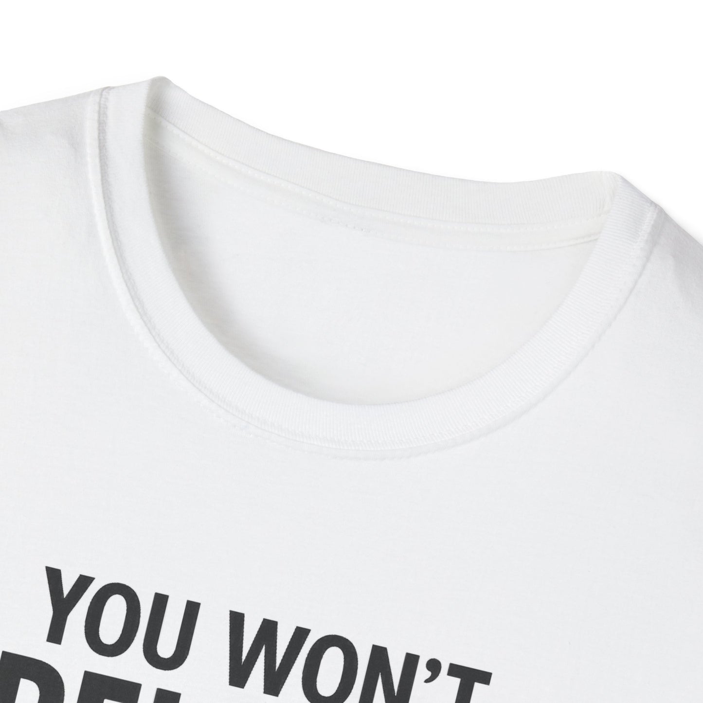 Funny Quotes T-Shirt
