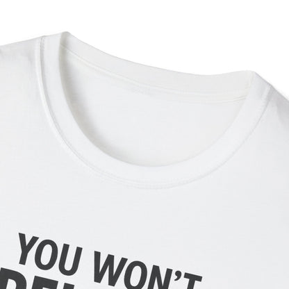 Funny Quotes T-Shirt