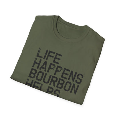 Life Happens Bourbon Helps