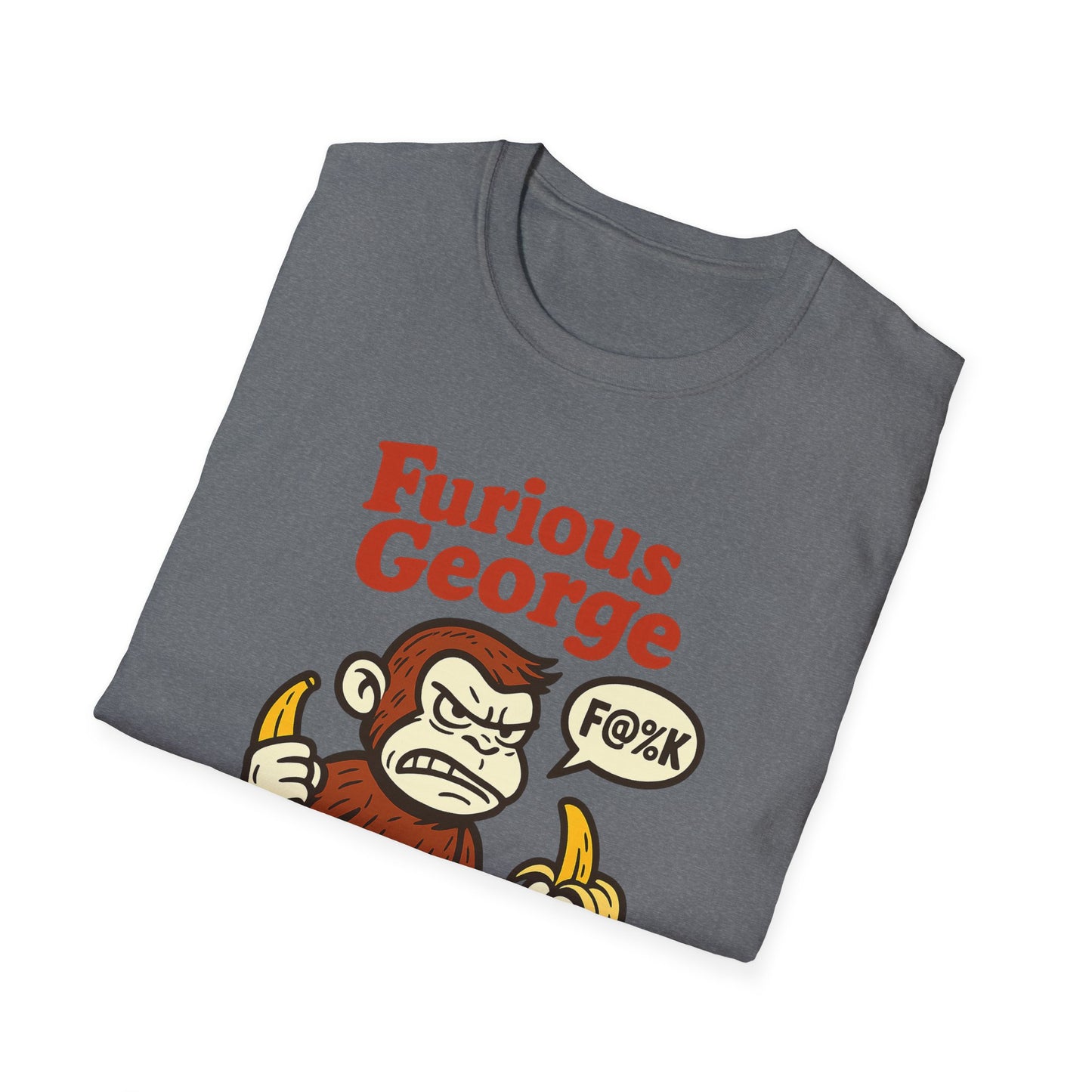 Furious George T-Shirt