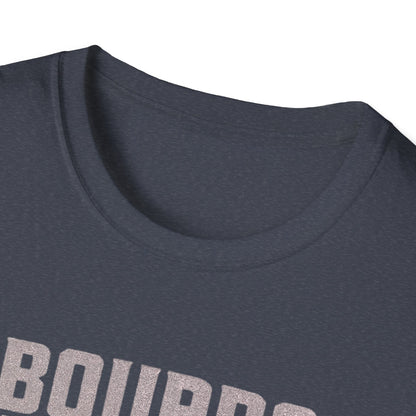 T-Shirt O Bourbon Where art though Graphic Tee