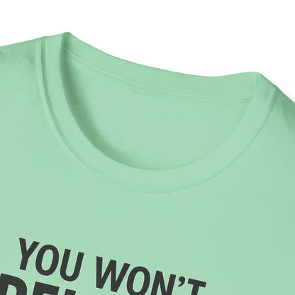 Funny Quotes T-Shirt